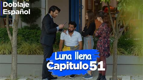 luna llena capitulo 51